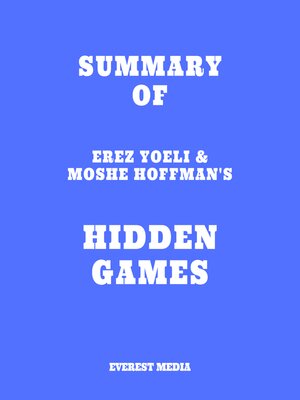 cover image of Summary of Erez Yoeli & Moshe Hoffman's Hidden Games